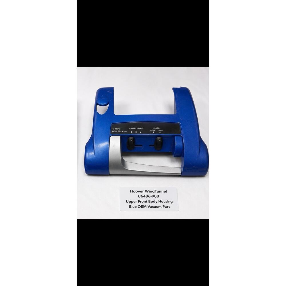 Hoover WindTunnel U6486-900 Upper Front Body Housing Blue OEM Vacuum Part